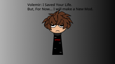 I just saved Your lives. by Volemir Tsb youtuber creator